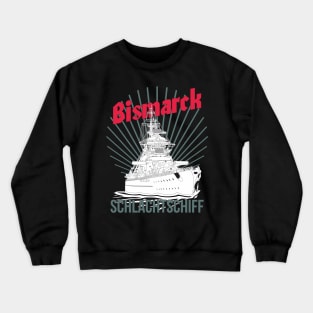 German battleship Bismarck Crewneck Sweatshirt